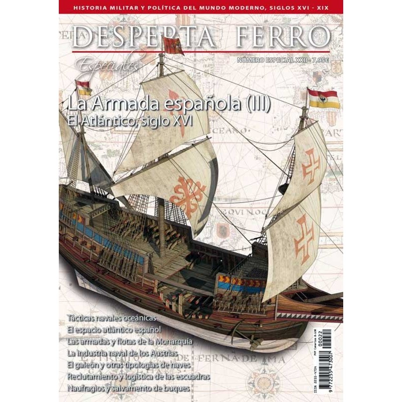 Desperta Ferro Especial NºXXII_ La Armada Española (III) El Atlántico, Siglo XVI