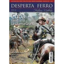 Desperta Ferro Historia Moderna Nº70. Cuba (1868-1878) La Guerra Grande