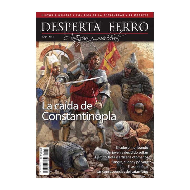 Desperta Ferro. Historia Antigua y Medieval Nº84. La Caída de Constantinopla